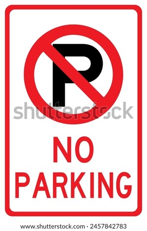 Similar – Image, Stock Photo No parking sign at the wooden gate in the backyard