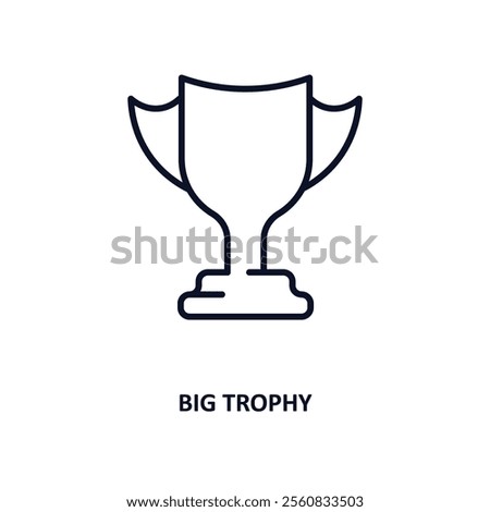 big trophy outline icon.  Thin line icon from education collection. Editable vector isolated on white background