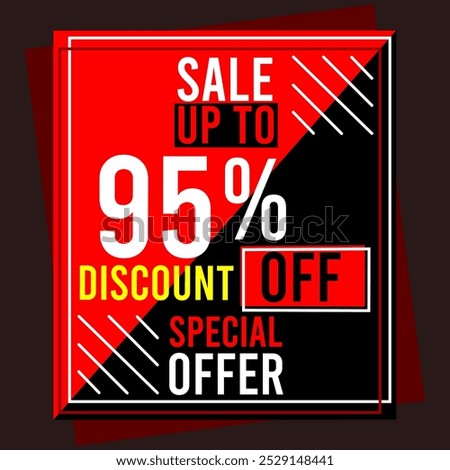 95% off sale up to special offer discount Ninety five percent off discount 95%off promotions with numbers white letters black and red and yellow red background red drawing frame black and white.eps