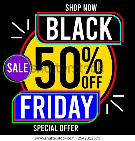 50% off Black Friday shop now special offer sale Black Friday 50%off fifty percent off 50 % off letters numbers background ball circles colorful drawings black red yellow blue green pink purple.eps