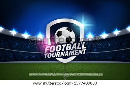 Football soccer tournament with ball emblem logo championship with stadium and light vector realistic. for league, championship, winner sport