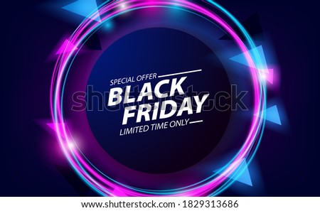 Black friday sale offer banner with round circle with neon color and bright glowing effect for nightlife