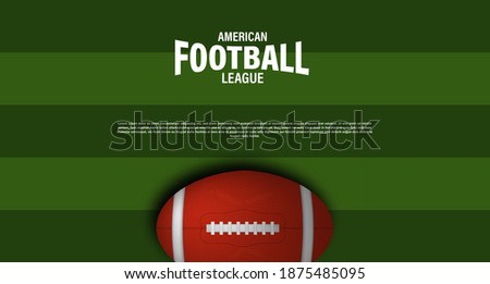 3D oval ball rugby or american football on the green field stadium top view for sport tournament championship league super bowl flyer poster template