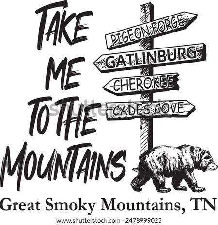 Great smoky mountains Singh board T- shirt design, Gatlinburg Tennessee Tees decal. Illustrator eps file, ready to print.