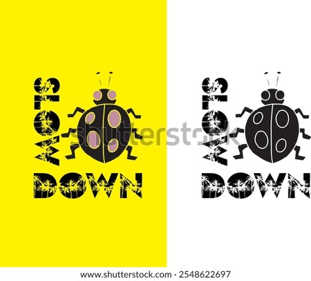 slow down Logo, icon, symbol, vector, T-shirt, eps