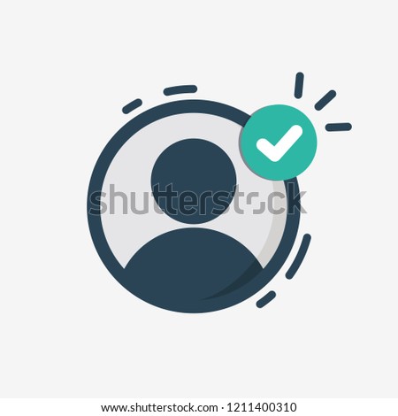 User authorized vector illustration design element. Account verified icon. Checked verified profile symbol. User accepted