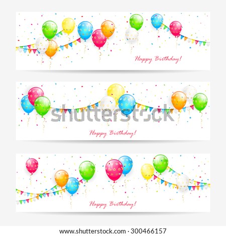 Holiday cards with colorful balloons, streamers, pennants and confetti, Birthday banners, illustration.