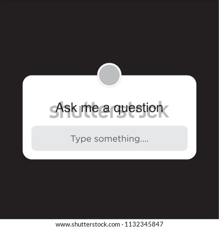Instagram ask me a question User interface design vector