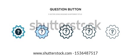 question button icon in different style vector illustration. two colored and black question button vector icons designed in filled, outline, line and stroke style can be used for web, mobile, ui