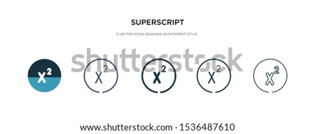 superscript icon in different style vector illustration. two colored and black superscript vector icons designed in filled, outline, line and stroke style can be used for web, mobile, ui