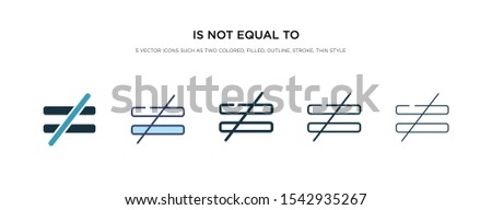 is not equal to icon in different style vector illustration. two colored and black is not equal to vector icons designed in filled, outline, line and stroke style can be used for web, mobile, ui