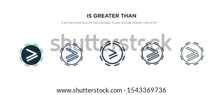 is greater than icon in different style vector illustration. two colored and black is greater than vector icons designed in filled, outline, line and stroke style can be used for web, mobile, ui