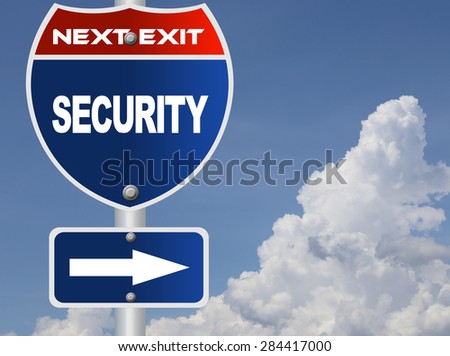 Security road sign