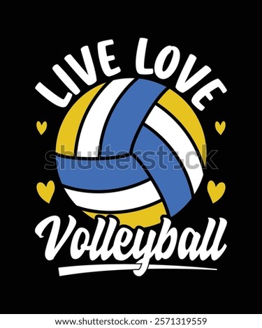 Live love volleyball t-shirt design.