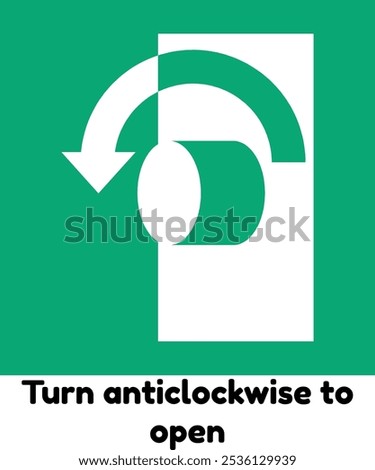 Turn anticlockwise to open ISO 7010