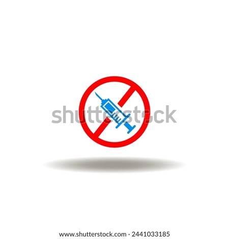 Vector illustration of stop sign with syringe. Icon of steroid. Symbol of bad injection.