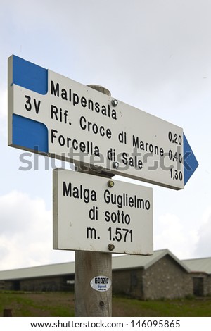 Monte Guglielmo (Bs), Italy, ta sign for  the reporter of trail  of Monte Guglielmo