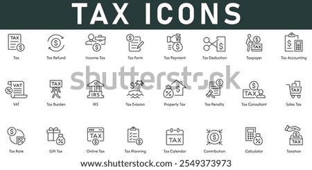 Tax Icons vector illustration with thin line editable stroke contains tax refund income tax calculator tax planning calendar rate penalty evasion burden accounting deduction form IRS VAT