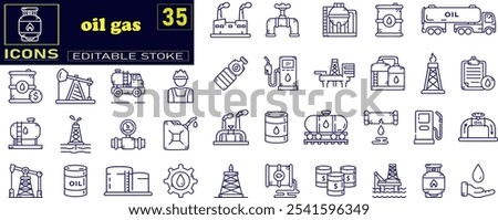 Set of Oil Gas Industry Line Icons. Contains such Icons as Gas Station icons .