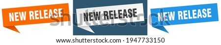 new release banner sign. new release speech bubble label set
