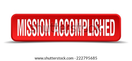 mission accomplished red 3d square button isolated on white