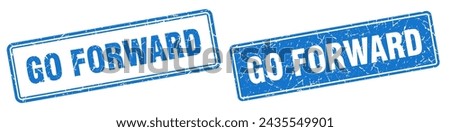 go forward square stamp. go forward grunge sign set