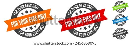 for your eyes only stamp. for your eyes only round ribbon sticker. label