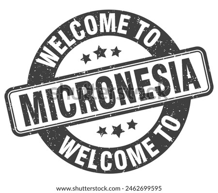 Welcome to Micronesia stamp. Micronesia round sign isolated on white background