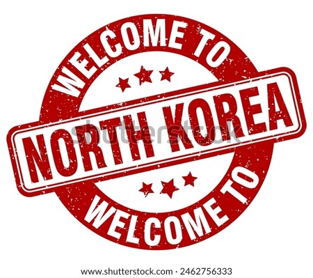 Welcome to North Korea stamp. North Korea round sign isolated on white background