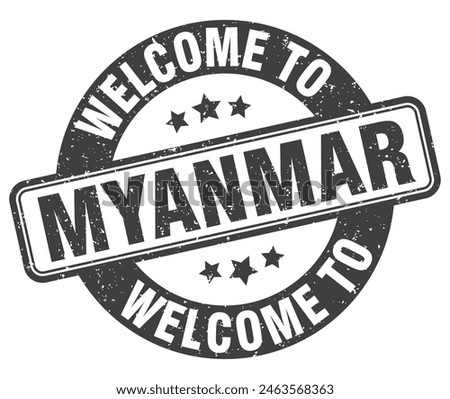 Welcome to Myanmar stamp. Myanmar round sign isolated on white background