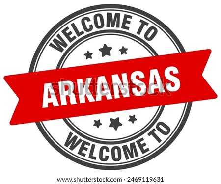 Welcome to Arkansas stamp. Arkansas round sign isolated on white background