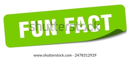 fun fact sticker. fun fact rectangular label isolated on white background