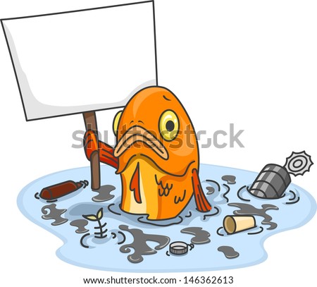 Illustration Of Sad Fish In Polluted Water Carrying A Blank Board ...