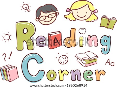 Illustration of Stickman Kids Smiling with Books and Reading Corner Lettering