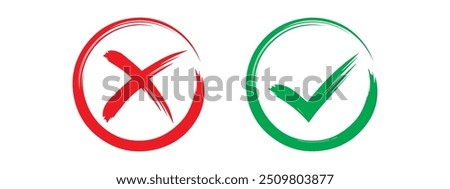 Check mark, tick and cross brush signs, green checkmark OK and red X icons, symbols YES and NO button. Eps 10