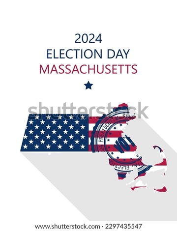 2024 United States of America Presidential Election Massachusetts vector template.  USA flag, vote stamp and Massachusetts silhouette