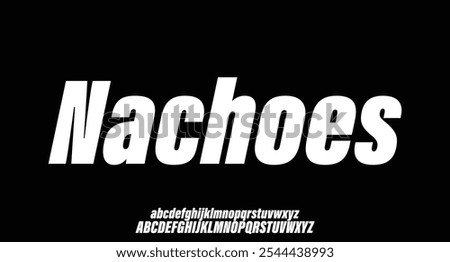 Nachoes, Modern Future bold Alphabet Font Logo. Typography urban italic style fonts technology, sport, movie brand and logos. vector illustration