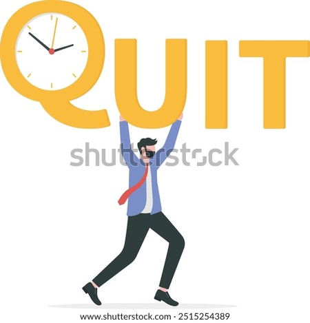 Time to quit day time job, resign from full time career, leaving company or freedom and independence from office job concept, happy businessman entrepreneur walking from alarm clock with the word QUIT