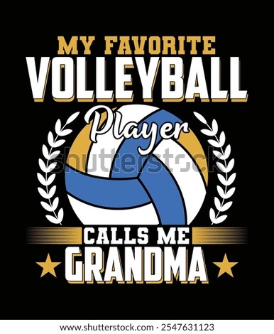 My Favorite Volleyball Player Calls Me Grandma Family Design.