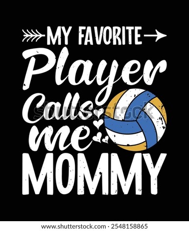 My Favorite Volleyball Player Calls Me Mama Eps Cut File.