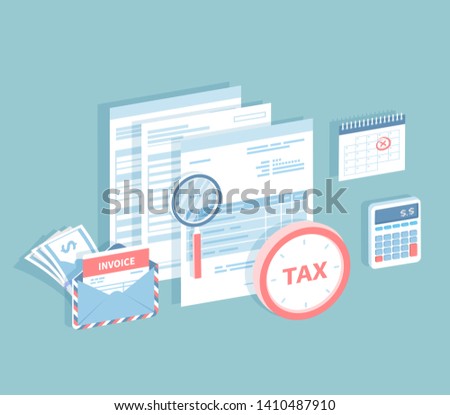 Payment of accounts and taxes. Filling and calculating tax form. Documents, envelope with invoice, calendar with a marked date, calculator, magnifying glass, clock. Isometric 3d vector illustration.