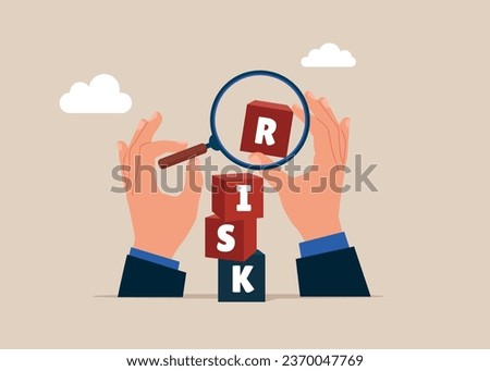 Hands with magnifying glass and cubic on stack with the word RISK. Risk management, control or assess to lose money in investing. Flat vector illustration