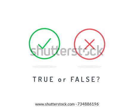 Set of trendy flat check mark and cross icons. True or false? Vector illustration isolated on white background.