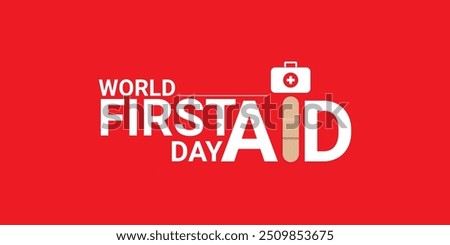 World First Aid Day. Global observance is held on the second Saturday in September. World First Aid Day concept Vector Illustration., International Happy Doctor's Day, Happy Doctor's Day, First aid