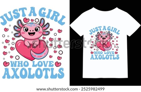 Show off your love for the adorable and unique axolotl with this charming T-shirt design! Perfect for any axolotl enthusiast, this design features playful text and a cute illustration of the beloved a