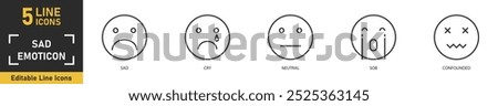 Sad Emoticon line icon set. Set of 5 outline icons related to sad, cry, neutral, sob, confuended and more. Vector illustration.