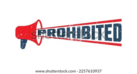 Megaphone Prohibited typographic stamp, sign, label. Black and red series
