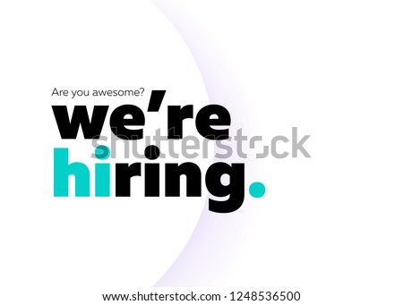 We are Hiring Vector Background. Trendy Bold Black Typography. Job Vacancy Card Design. Join Our Team Minimalist Poster Template, Looking for Talents Advertising, Open Recruitment Creative Ad. Foto stock © 