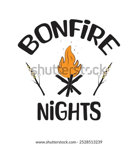 Bonfire Nights print motif, apperal, t shirt, sticker, pillow print. Hicking outdoor night, fun, friends, family. winter vector design.