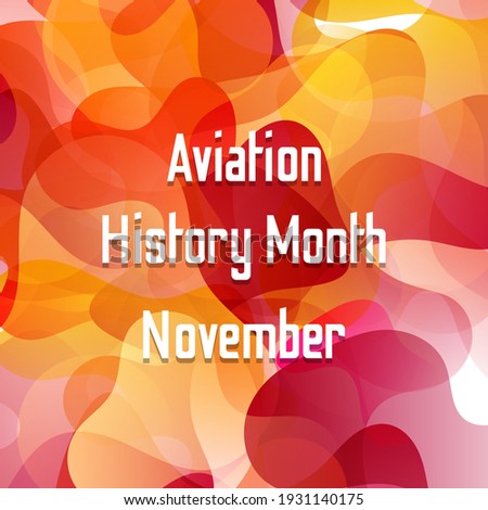 Aviation History Month
. Geometric design suitable for greeting card poster and banner
